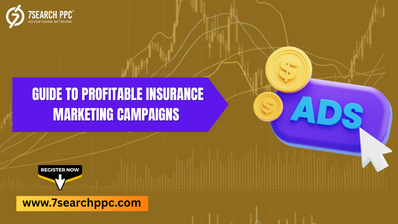 _Guide to Profitable Insurance Marketing Campaigns