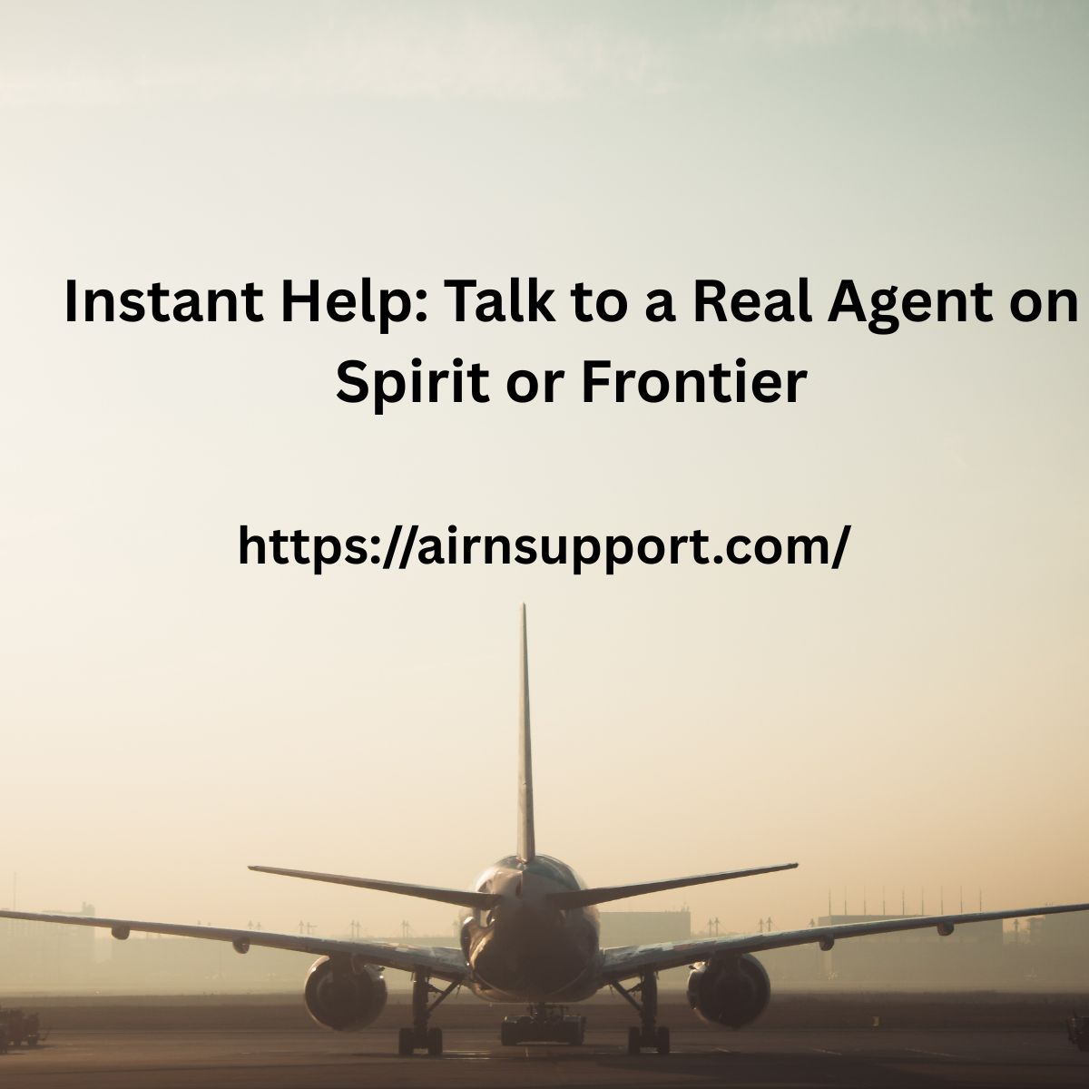 Instant Help Talk to a Real Agent on Spirit or Frontier