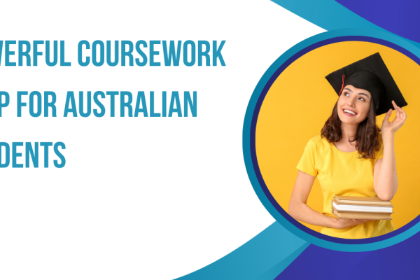 Powerful Coursework Help for Australian Students