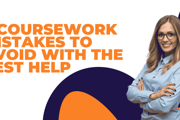 7 Coursework Mistakes to Avoid with the Best Help