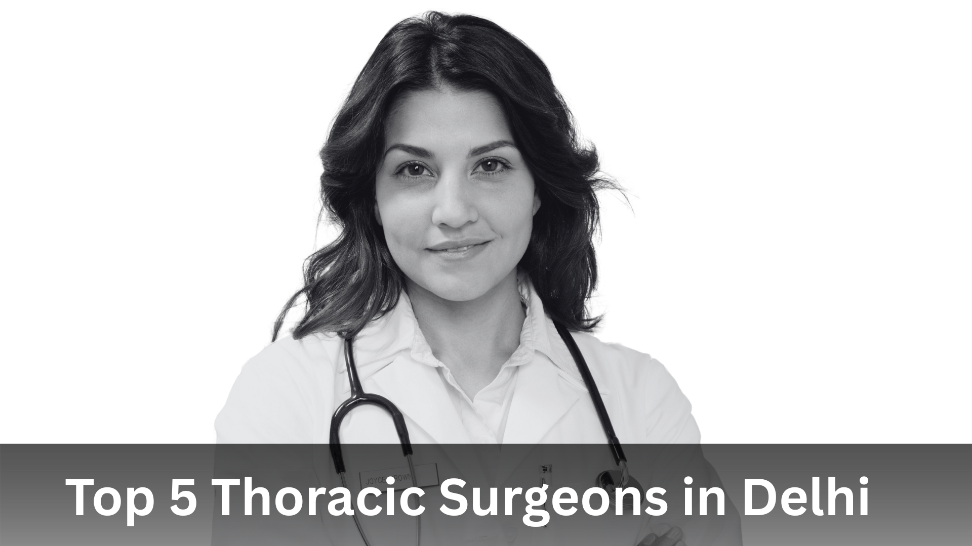 Top 5 Thoracic Surgeons in Delhi